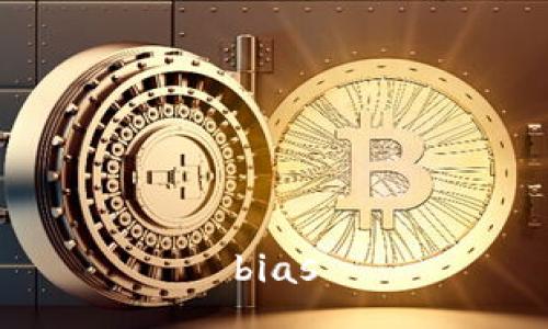 bias